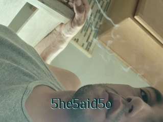 5he5aid5o