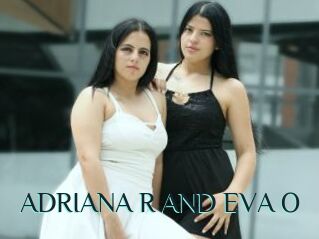 ADRIANA_R_AND_EVA_O