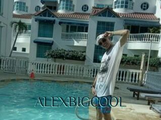 ALEXBIGCOOL