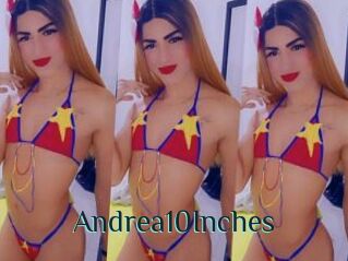 Andrea10Inches