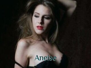 Aneise
