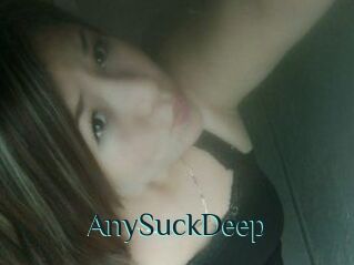 AnySuckDeep