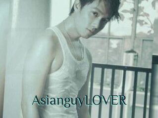 AsianguyLOVER