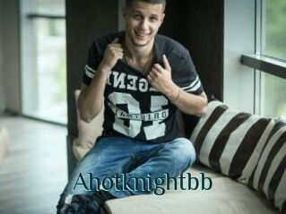 Ahotknightbb
