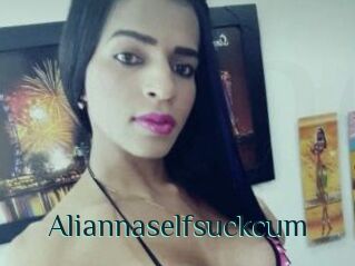 Aliannaselfsuckcum