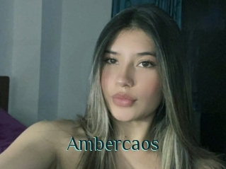 Ambercaos