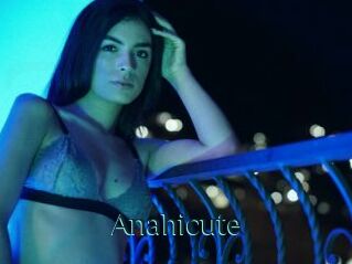 Anahicute