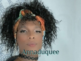 Annaduquee