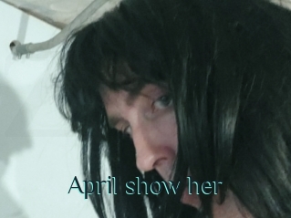 April_show_her