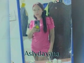 Aslydayana
