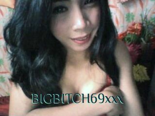 BIGBITCH69xxx