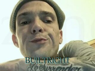 BUILTRIGHT