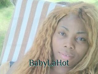 BabyLaHot