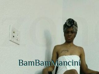 BamBamMancini