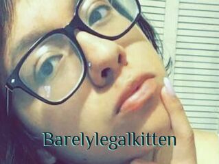 Barelylegalkitten