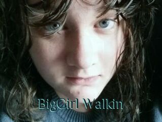 BigGirl_Walkin