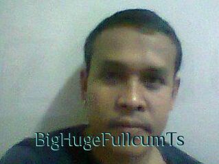 BigHugeFullcumTs