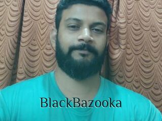 BlackBazooka
