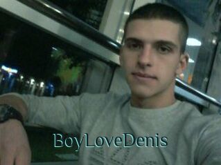 BoyLoveDenis