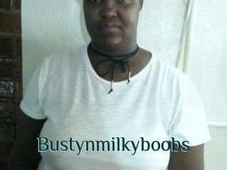 Bustynmilkyboobs