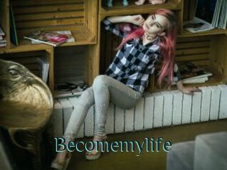 Becomemylife