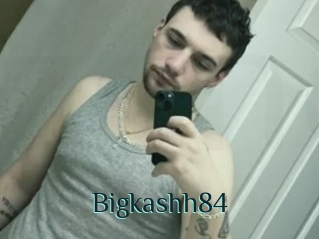Bigkashh84
