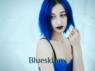 Blueskinny