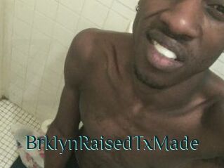 BrklynRaisedTxMade