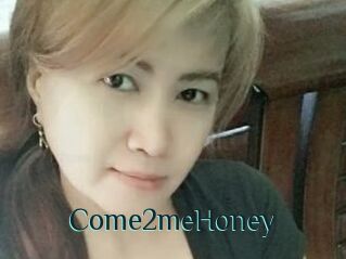 Come2meHoney