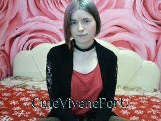 CuteViveneForU