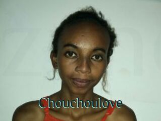 Chouchoulove