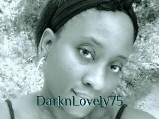 DarknLovely75