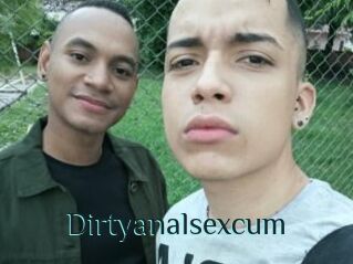 Dirtyanalsexcum