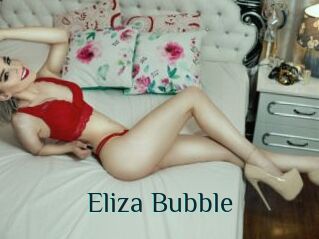Eliza_Bubble