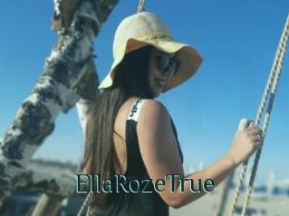 EllaRozeTrue