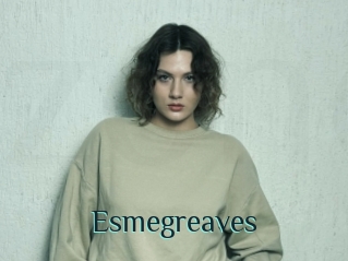 Esmegreaves