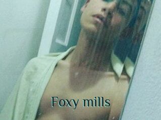 Foxy_mills
