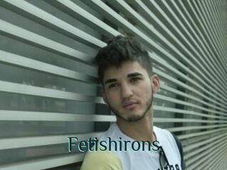 Fetishirons