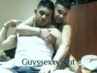 Guyssexxyshot