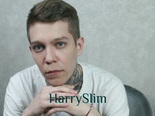 HarrySlim
