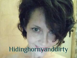 Hidinghornyanddirty