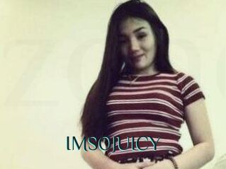 IMSOJUICY