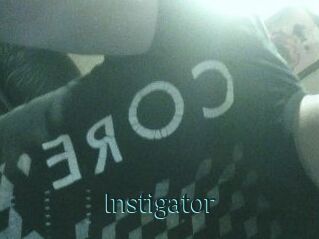 Instigator