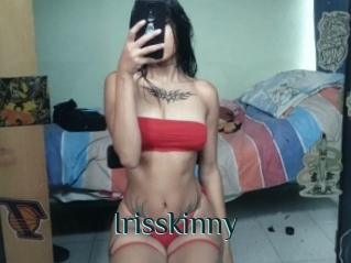 Irisskinny