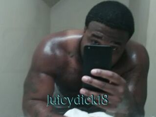 Juicydick18