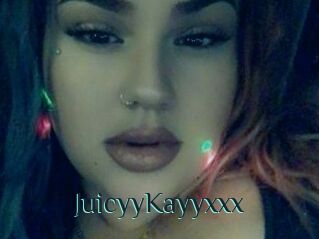 JuicyyKayyxxx