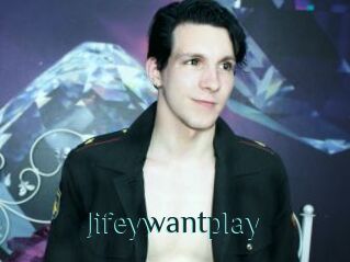 Jifeywantplay