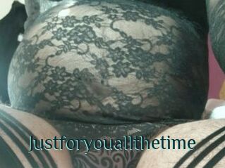 Justforyouallthetime