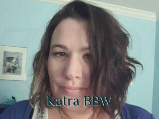 Katra_BBW