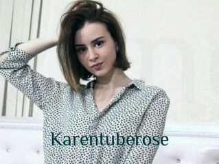 Karentuberose